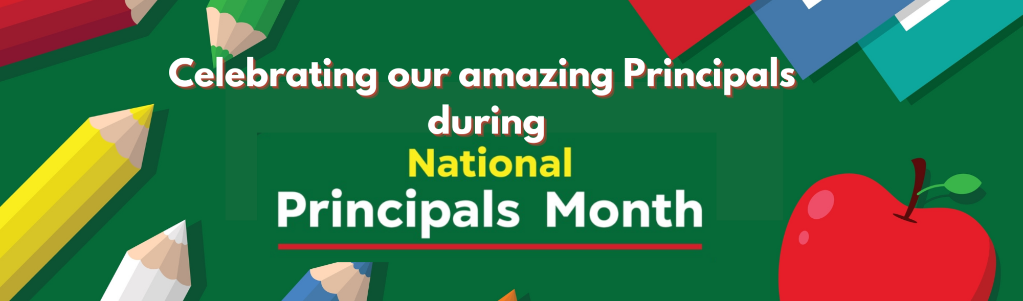 Celebrating our amazing Principals during National Principals Month