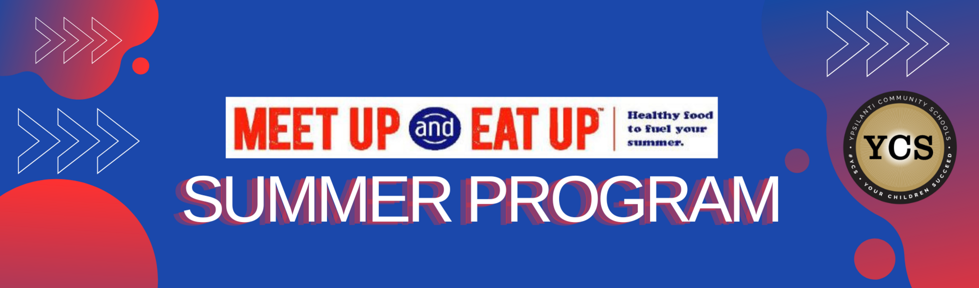 Meet Up and Eat Up Summer Program Health food to fuel your summer and YCS logo