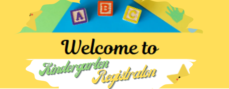 Welcome Kindergarten Registration - ABC Blocks